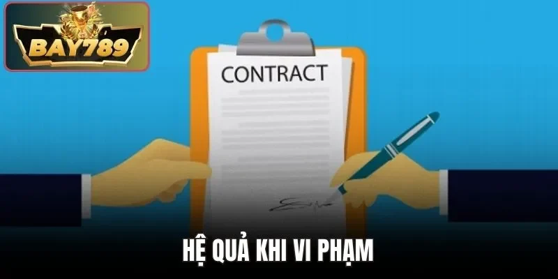 Hệ quả khi vi phạm