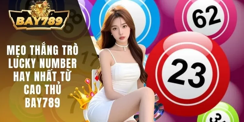 Mẹo thắng trò Lucky Number